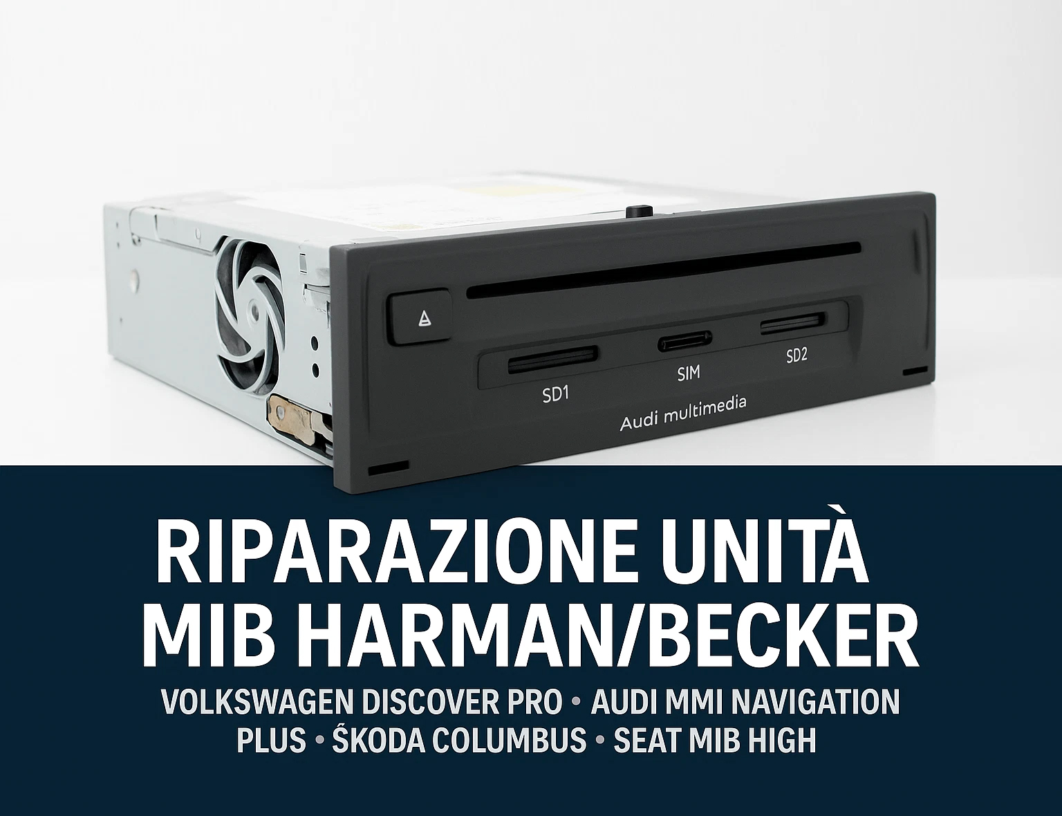 Servizio di Riparazione Infotainment Harman MHI2 - MHI2Q